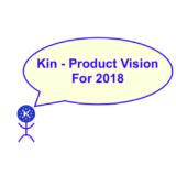 “Kin  – Product Vision For 2018″（Kin – 2018のプロダクトビジョン）を訳してみた